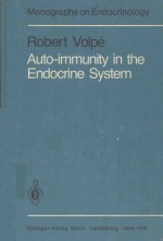 MONOGRAPHS ON ENDORCRINOLOGY VOLUME 20 AUTO IMMUNITY IN THE ENDOCRINE SYSTEM