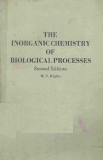 THE INORGANIC CHEMISTRY OF BIOLOGICAL PROCESSES SECOND EDITION