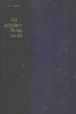 ORAL ANTIDIABETIC THERAPY 1956 -1965 WITH PARTICULAR REFERENCE TO TOLBUTAMIDE