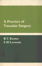 A PRACTICE OF VASCULAR SURGERY