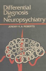 DIFFERERNTIAL DIAGNOSIS IN NEUROPSYCHIATRY