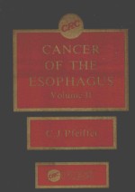 CANCER OF THE ESOPHAGUS VOLUME II