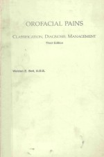 OROFACIAL PAINS CLASSIFICATION DIAGNOSIS MANAGEMENT THIRD EDITION