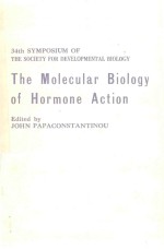 THE MOLECULAR BIOLOGY OF HORMONE ACTION