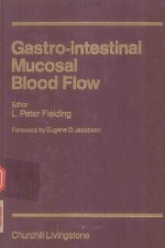 GASTRO INTESTINAL MUCOSAL BLOOD FLOW