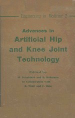 ADVANCES IN ARTIFICIAL HIP AND KNEE JOINT TECHNOLOGY