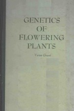 GENETICS OF FLOWERING PLANTS