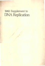 1982 SUPPLEMENT TO DNA REPLICATION