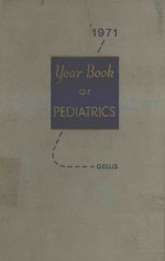 THE YEAR BOOK OF PEDIATRICS 1971