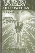 THE GENETICS AND BIOLOGY OF DROSOPHILA VOLUME 2B