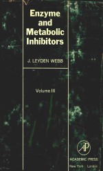 ENZYME AND METABOLIC INHIBITORS VOLUME III