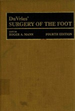 DUVRIES' SURGERY OF THE FOOT FOURTH EDITION