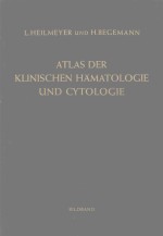 ATLAS DER KLINISCHEN HAMATOLOGIE UND CYTOLOGIE