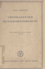 GRUNDLAGEN DER BLUTALKOHOLFORSCHUNG