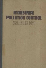 INDUSTRIAL POLLUTION CONTROL YEAR BOOK 1974