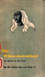 THE WHITE HAIRED GIRL