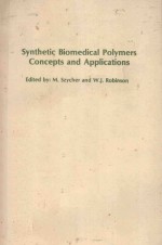 SYNTHETIC BIOMEDICAL POLYMERS CONCEPTS AND APPLICATIONS