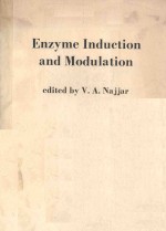 ENZYME INDUCTION AND MODULATION