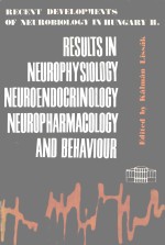 RESULTS IN NEUROPHYSIOLOGY NEUROENDOCRINOLOGY NEUROPHARMACOLOGY AND BEHAVIOUR