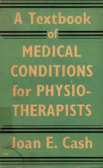 A TEXTBOOK OF MEDICAL CONDITIONS FOR PHYSIOTHERAPISTS