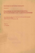 PROGRESS IN ENVIRONMENTAL MUTAGENESIS AND CARCINOGENESIS