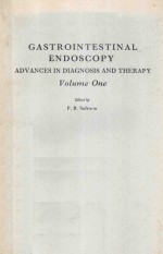 GASTROINTESTINAL ENDOSCOPY ADVANCES IN DIAGNOSIS AND THERAPY VOLUME ONE