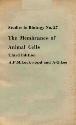 THE MEMBRANES OF ANIMAL CELLS THIRD EDITION