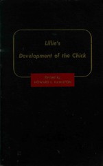 LILLIE'S DEVELOPMENT OF THE CHICK AN INTRODUCTION TO EMBRYOLOGY