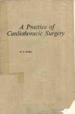 A PRACTICE OF CARDIOTHORACIC SURGERY