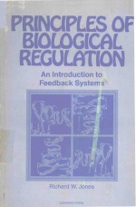 PRINCIPLES OF BIOLOGICAL REGUALTION AN INTRODUCTION TO FEEDBACK SYSTEMS