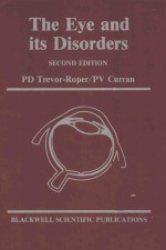 THE EYE AND ITS DISORDERS SECOND EDITION