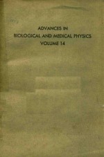 ADVANCES IN BIOLOGICAL AND MEDICAL PHYSICS VOLUME 14