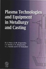 plasma technologies and equipment in metallurgy and casting