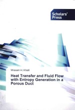 heat transfer and fluid flow with entropy generation in a porous duct monograph