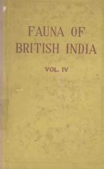 THE FAUNA OF%BRITISH INDIA INCLUDING CEYLON AND BURMA CEYLON AND BURMA VOL IV