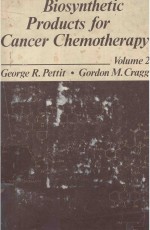 BIOSYNTHETIC PRODUCTS FOR CANCER CHEMOTHERAPY VOLUME 2