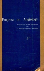 PROGRESS ON ANGIOLOGY VOLUME 1