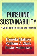 PURSUING SUSTAINABILITY A GUIDE TO THE SCIENCE AND PRACTICE