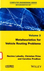 METAHEURISTICS FOR VEHICLE ROUTING PROBLEMS VOLUME 3