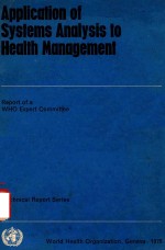 APPLICATION OF SYSTEMS ANALYSIS TO HEALTH MANAGEMENT