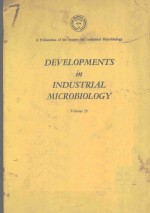 DEVELOPMENTS IN INDUSTRIAL MICORBIOLOGY VOLUME 12