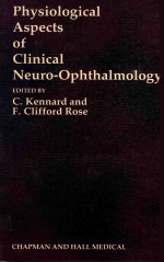 PHYSIOLOGICAL ASPECTS OF CLINICAL NEURO OPHTHALMOLOGY