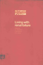 LIVING WITH RENAL FAILURE