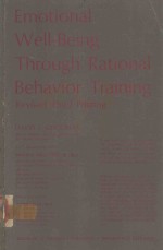 EMOTIONAL WELL BEING THROUGH RATIONAL BEHAVIOR TRAINING