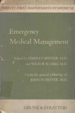 EMERGENCY MEDICAL MANAGEMENT THE TWENTY FIRST HAHNEMANN SYMPOSIUM