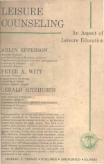 LEISURE COUNSELING AN ASPECT OF LEISURE EDUCATION