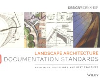 LANDSCAPE ARCHITECTURE DOCUMENTATION STANDARDS:PRINCIPLES