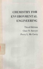 CHEMISTRY FOR ENVIRONMENTAL ENGINEERING THIRD EDITION