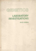 GENETICS LABORATORY INVESTIGATIONS NINTH EDITION