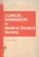 CLINICAL WORKBOOK IN MEDICAL SURGICAL NURSING